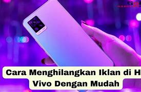 Cara Mengatasi Iklan Muncul Sendiri Di Vivo Y12